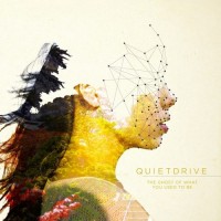Purchase Quietdrive - The Ghost Of What You Used To Be