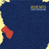 Purchase Reggie Watts - A Live In Central Park