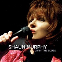 Purchase Shaun Murphy - Livin' The Blues