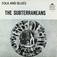 Purchase Subterraneans - Folk And Blues (Vinyl)