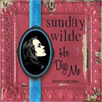 Purchase Sunday Wilde - He Digs Me