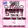 Buy Sweet Miss Coffy - Ring-A-Ling-A-Ding-Ding-Dong (With With The Mississippi Burnin' Blues Revue) Mp3 Download
