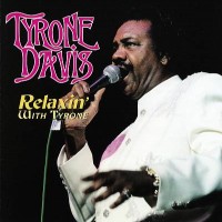 Purchase Tyrone Davis - Relaxin' With Tyrone