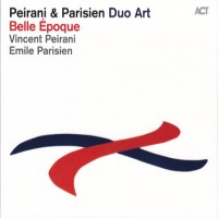 Purchase Vincent Peirani & Emile Parisien - Belle Epoque