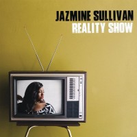 Purchase Jazmine Sullivan - Reality Show