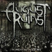 Purchase August Ruins - Momentary Victory