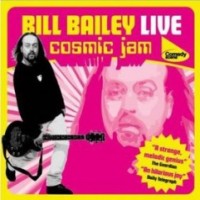 Purchase Bill Bailey - Cosmic Jam CD1