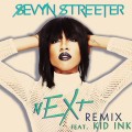 Buy Sevyn Streeter - Next (Feat. Kid Ink) (Remix) Mp3 Download
