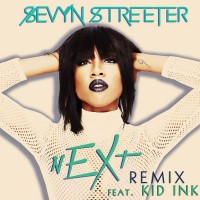 Purchase Sevyn Streeter - Next (Feat. Kid Ink) (Remix)