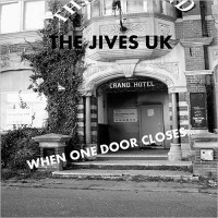 Purchase The Jives UK - When One Door Closes...