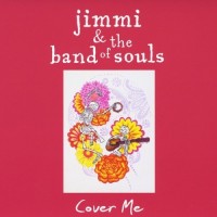 Purchase Jimmi & The Band Of Souls - Cover Me