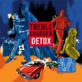 Buy Treble Charger - Detox Mp3 Download