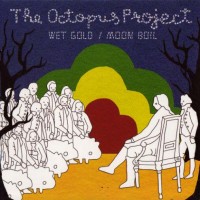 Purchase The Octopus Project - Wet Gold (CDS)