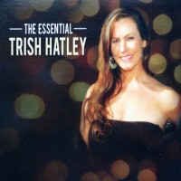 Purchase Trish Hatley - The Essential