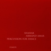 Purchase Armand Amar - Shahar: Percussion For Dance
