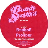 Purchase Badboe - Bomb Strikes: Vol 16 (Vs. Prosper) (EP)