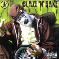 Purchase Blaze Ya Dead Homie - Blaze 'N' Bake (EP)