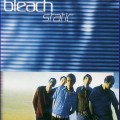 Buy Bleach - Static Mp3 Download