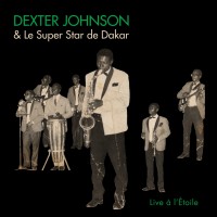 Purchase Dexter Johnson - Live À L'etoile