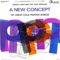 Purchase Enoch Light - A New Concept Of Great Cole Porter Songs (With The Light Brigade) (Vinyl)