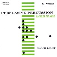 Purchase Enoch Light - Persuasive Percussion (Bachelor Pad Music)