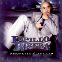 Purchase Lupillo Rivera - Amorcito Corazon