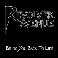 Purchase Revolver Avenue - Bring You Back To Life