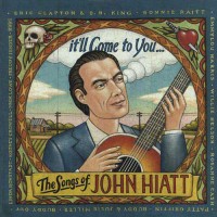 Purchase VA - It'll Come To You; The Songs Of John Hiatt