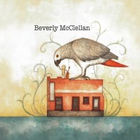 Purchase Beverly McClellan - Beverly McClellan