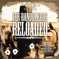 Purchase Don Omar - Don Omar Presenta: Los Bandoleros Reloaded CD1