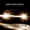 Buy Greg Bikowski - Headlights Mp3 Download