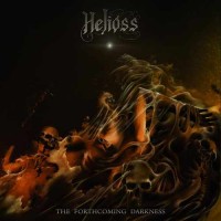 Purchase Helioss - The Forthcoming Darkness