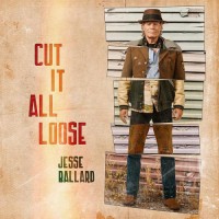 Purchase Jesse Ballard - Cut It All Loose