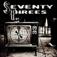 Purchase Seventy Threes - Please Stand By