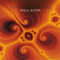 Purchase Tangerine Dream - Mala Kunia
