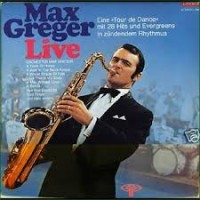 Purchase Max Greger - Live: Tour De Dance (Vinyl)
