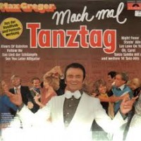 Purchase Max Greger - Mach Mal Tanztag (Vinyl)
