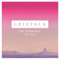 Purchase Grizfolk - The Struggle (Rac Mix) (CDS)