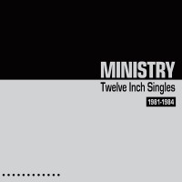 Purchase Ministry - Twelve Inch Singles (Expanded Remastered Edition) CD1