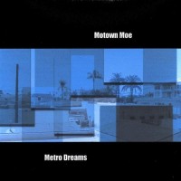 Purchase Motown Moe - Metro Dreams