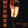 Buy Mudmen - Another Day Mp3 Download