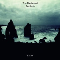 Purchase Trio Mediaeval - Aquilonis