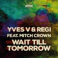 Purchase Yves V & Regi - Wait Till Tomorrow (CDS)