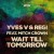 Buy Yves V & Regi - Wait Till Tomorrow (CDS) Mp3 Download
