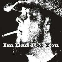 Purchase Eric Strickland And The B Sides - I'm Bad For You