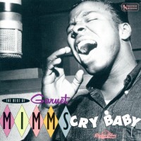 Purchase Garnet Mimms - The Best Of Garnet Mimms: Cry Baby