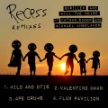 Buy Skrillex And Kill The Noise - Recess Remixes (EP) Mp3 Download
