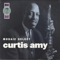 Purchase Curtis Amy - Mosiac Select CD3