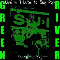 Purchase Green River - Live In Tribute To Sub Pop