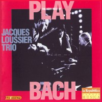 Purchase Jacques Loussier - The Very Best Of Play Bach